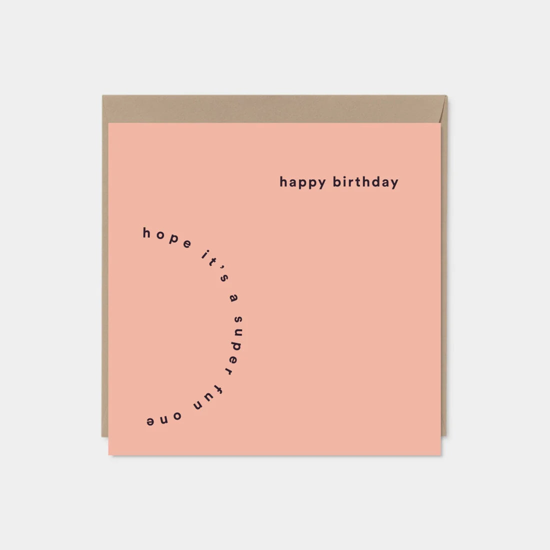 Hope It’s a Super Fun One Birthday Card (Soft Coral)